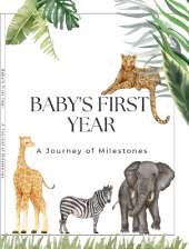 Baby's First Years: A Journey Of Milestones