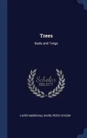 Trees: Buds and Twigs