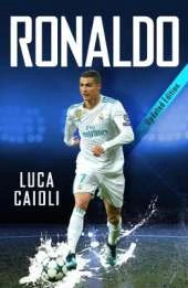 Ronaldo - 2019 Updated Edition: The Obsession For Perfection