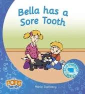 Bella Has a Sore Tooth
