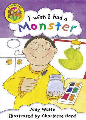 Jamboree Storytime Level B: I Wish I Had a Monster Little Book (6 Pack)