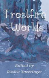 Frostfire Worlds: November 2019
