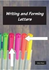 Writing and Forming Letters