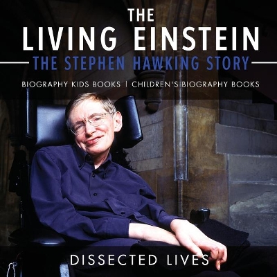 The Living Einstein: The Stephen Hawking Story