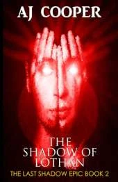 The Shadow of Lothan