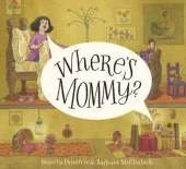 Where's Mommy?