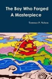 The Boy Who Forged A Masterpiece