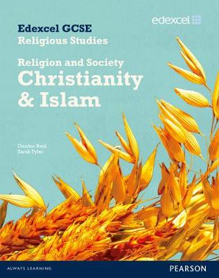 Edexcel GCSE Religious Studies Unit 8B: Religion & Society - Christianity & Islam Stud Bk