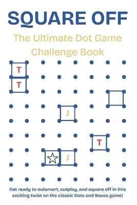 Square Off: The Ultimate Dot Game Challenge Book