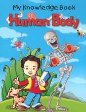 My Knowledge Book - Human Body: Human Body