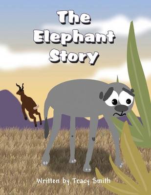 The Elephant Story