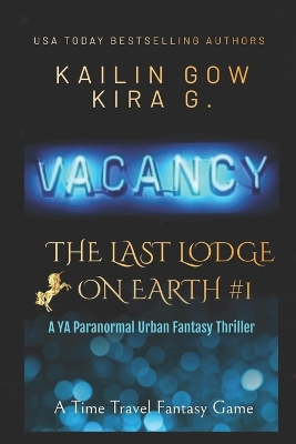Vacancy: A YA Paranormal Urban Fantasy Thriller (The Last Lodge on Earth #1)