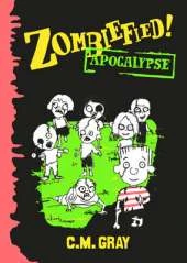 Zombiefied!: Apocalypse