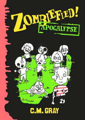 Zombiefied!: Apocalypse
