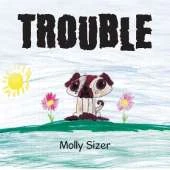 Trouble