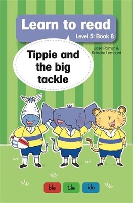 Learn to read (Level 5 Book 8): Tippie and the big tackle