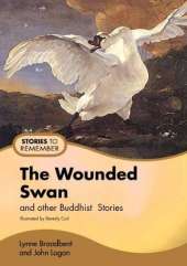 The Wounded Swan: And Other Buddhist Stories