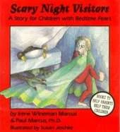 Scary Night Visitors: Story for Children with Bedtime Fears