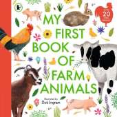 My First Book of Farm Animals: Packed with facts and beautiful illustrations, the perfect gift for animal-lovers age 4+!