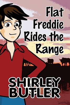 Flat Freddie Rides the Range