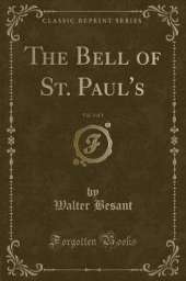 The Bell of St. Paul's, Vol. 3 of 3 (Classic Reprint)