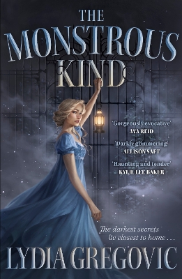 The Monstrous Kind: a sweepingly romantic, atmospheric gothic fantasy