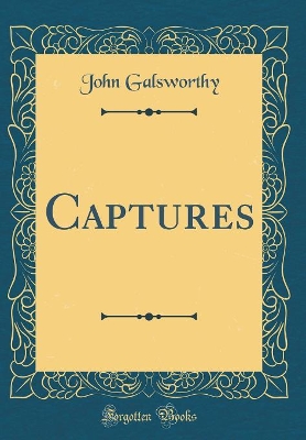 Captures (Classic Reprint)