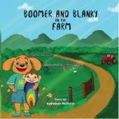 Boomer and Blanky on the Farm