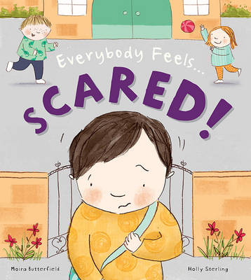 Everybody Feels Scared!