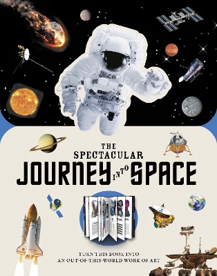 Paperscapes: The Spectacular Journey Into Space: Turn This Book Into an Out-Of-This-World Work of Art