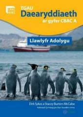 TGAU Daearyddiaeth Ar Gyfer Manyleb A Cbac - Llawlyfr Adolygu