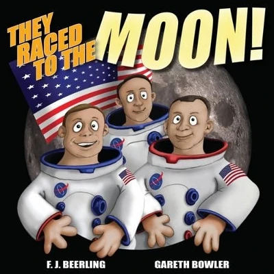 They Raced to the Moon