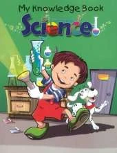 My Knowledge Book - Science: Science