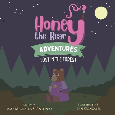 Honey the Bear Adventures: Lost in the Forest