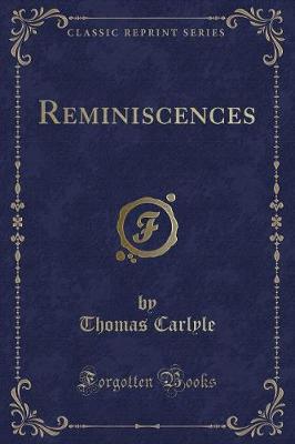 Reminiscences (Classic Reprint)