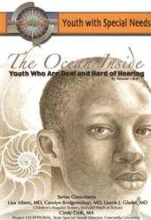 The Ocean Inside: Youth Who are Deaf and Hard of Hearing