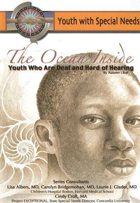 The Ocean Inside: Youth Who are Deaf and Hard of Hearing