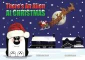 There's An Alien At Christmas