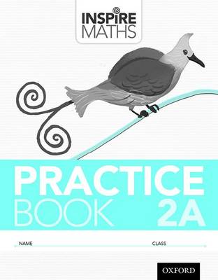 Inspire Maths: Practice Book 2A