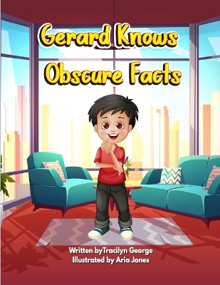 Gerard Knows Obscure Facts