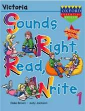 Sounds Right, Read, Write Victoria Book 1: Victoria Book 1