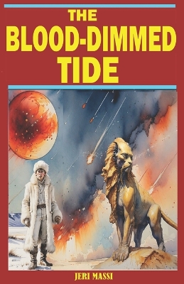 The Blood-Dimmed Tide