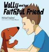 Wally and his Faithful Friend