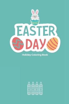 Easter Day: Holiday Coloring Book