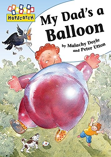 Hopscotch: My Dad's a Balloon