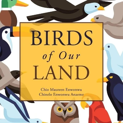 Birds of Our Land