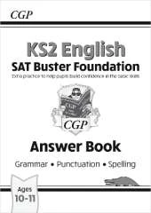 KS2 English SAT Buster Foundation: Grammar, Punctuation & Spelling Answer Book (2027 tests)