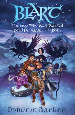 The Boy Who Was Wanted Dead or Alive - or Both