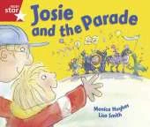 Rigby Star Guided Reception/P1 Red Level: Josie and the Parade (6 Pack) Framework Edition