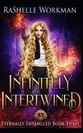 Infinitely Intertwined: A Rapunzel Reimagining told in the Seven Magics Academy World